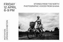 iMPACT DOC, Opening Tentoonstelling 12 April: Stories from the North, Photographic Voices From Ghana